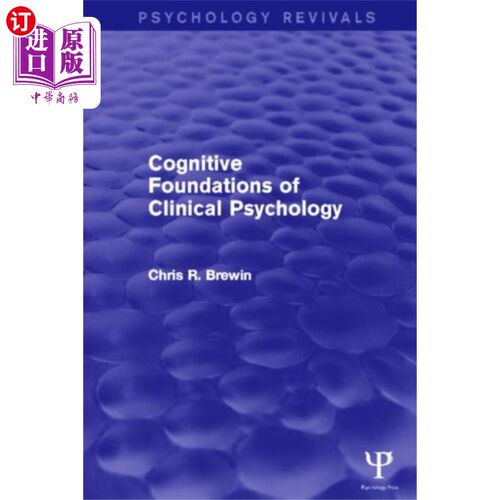 海外直订Cognitive Foundations of Clinical Psychology 临床心理学的认知基础