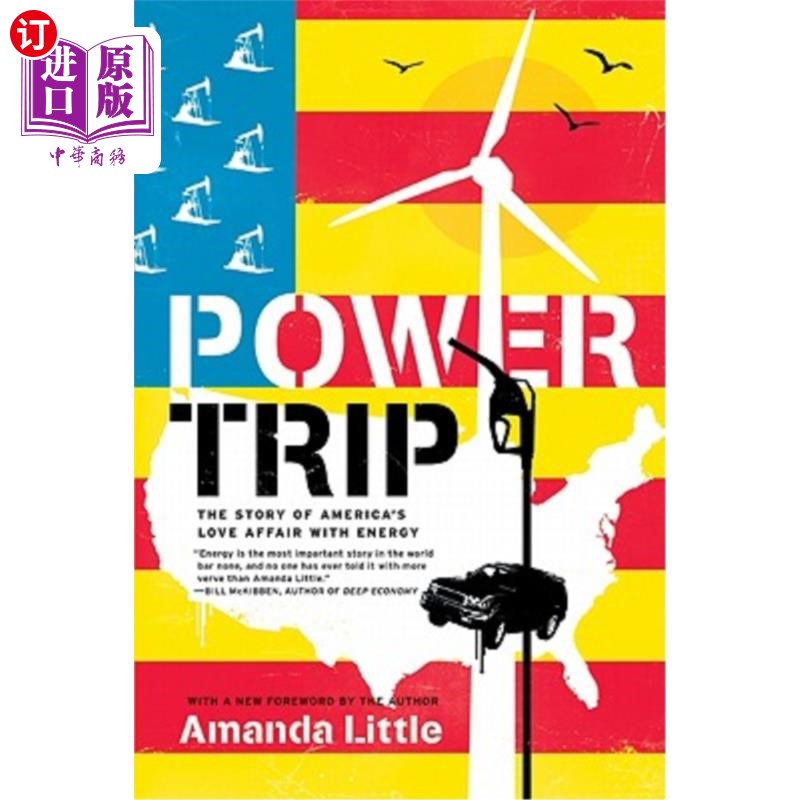 海外直订Power Trip: The Story of America's Love Affair with Energy 《权力之旅:美国与能源的爱情故事》