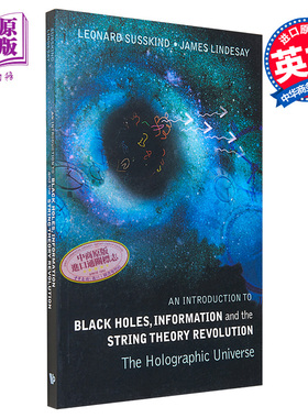 黑洞、信息和弦论革命 英文原版 Black Holes Information String Theory Revolution Susskind 苏士侃 可搭 理论最小值