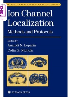 海外直订医药图书Ion Channel Localization 离子通道本地化