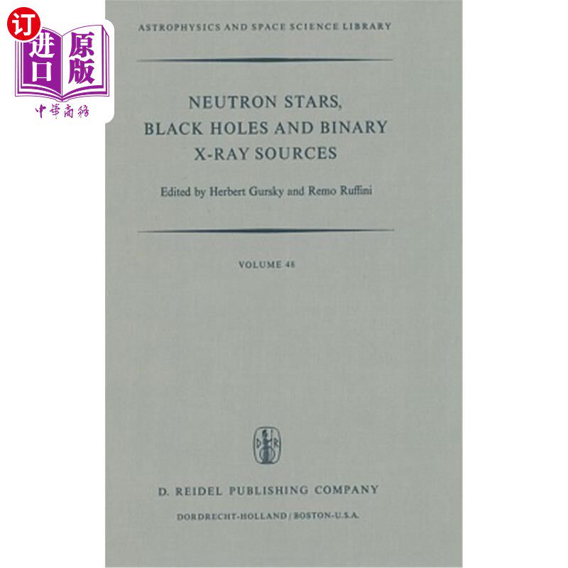 海外直订Neutron Stars, Black Holes and Binary X-Ray Sources 中子星，黑洞和双x射线源