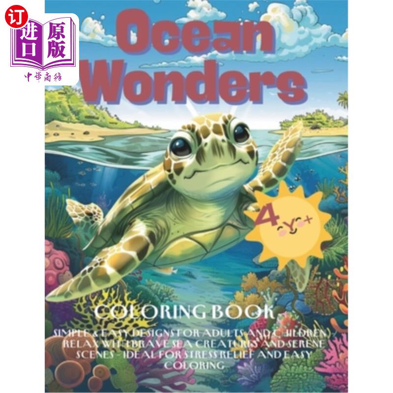 海外直订Ocean Wonders Coloring Book: Simple and easy drawings for adults and children -  海洋奇观涂色书：简单易用的