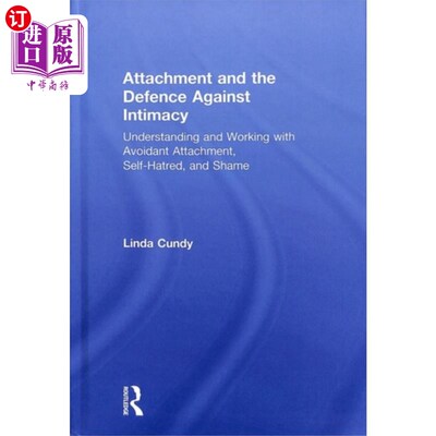 海外直订Attachment and the Defence Against Intimacy 依恋和对亲密的防御