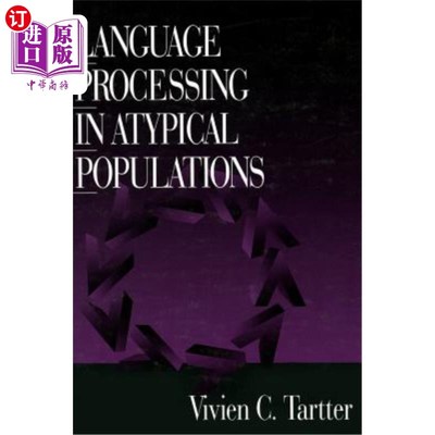 海外直订Language Processing in Atypical Populations 非典型人群的语言加工