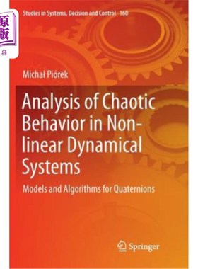 海外直订Analysis of Chaotic Behavior in Non-Linear Dynamical Systems: Models and Algorit 非线性动力系统混沌行为分析