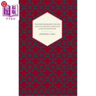 海外直订The Red Romance Book - Tales of Knights, Dragons & High Adventure 红色浪漫小说-骑士、龙与冒险故事