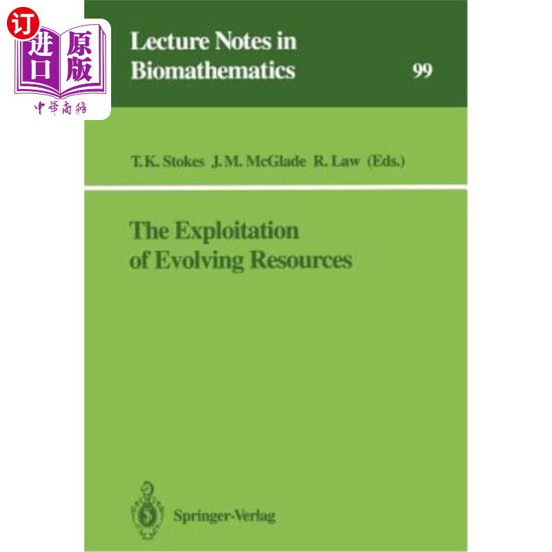 海外直订The Exploitation of Evolving Resources: Proceedings of an International Conferen 开发不断变化的资源：1991年
