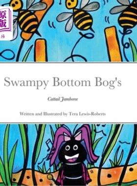 海外直订Swampy Bottom Bog's Cattail Jamboree 沼泽底部沼泽的香蒲聚会
