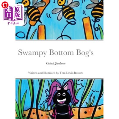 海外直订Swampy Bottom Bog's Cattail Jamboree 沼泽底部沼泽的香蒲聚会