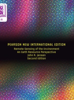 海外直订Remote Sensing of the Environment: An Earth Reso... 环境遥感:地球资源视角