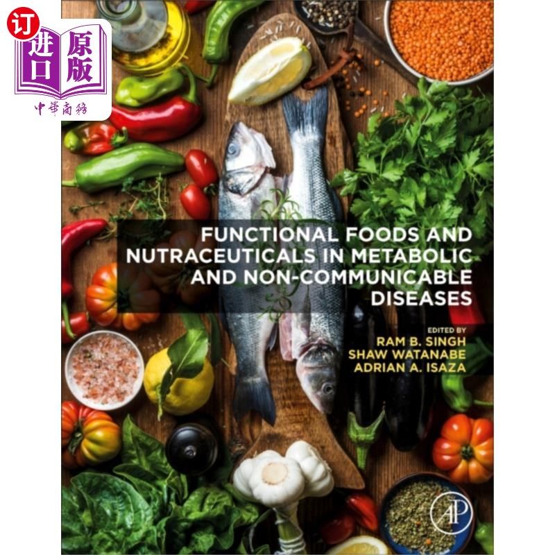 海外直订Functional Foods and Nutraceuticals in Metabolic... 代谢和非传染性疾病中的功能食品和营养药品
