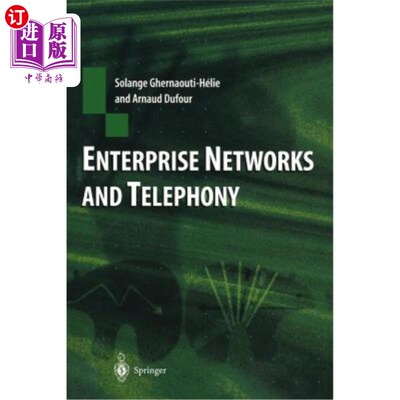 海外直订Enterprise Networks and Telephony: From Technology to Business Strategy 企业和电话：从技术到商业战略