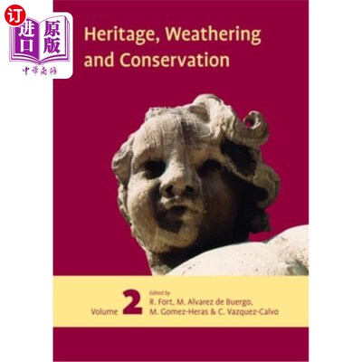 海外直订Heritage, Weathering and Conservation, Two Volume Set: Proceedings of the Intern 遗产，风化和保护，两卷集: