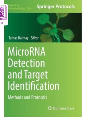 海外直订医药图书Microrna Detection and Target Identification: Methods and Protocols 微rna检测和目标识别:方法和协议