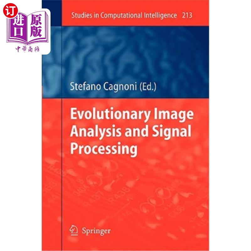 海外直订Evolutionary Image Analysis and Signal Processing 进化图像分析与信号处理