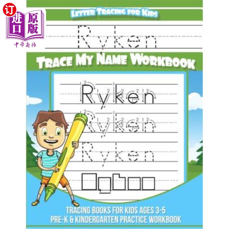 海外直订Ryken Letter Tracing for Kids Trace my Name Workbook: Tracing Books for Kids age Ryken Lett图片
