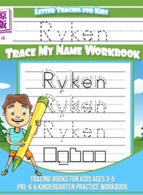 海外直订Ryken Letter Tracing for Kids Trace my Name Workbook: Tracing Books for Kids age Ryken Lett