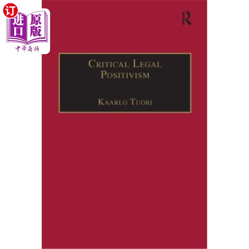 海外直订Critical Legal Positivism 关键的法律实证主义