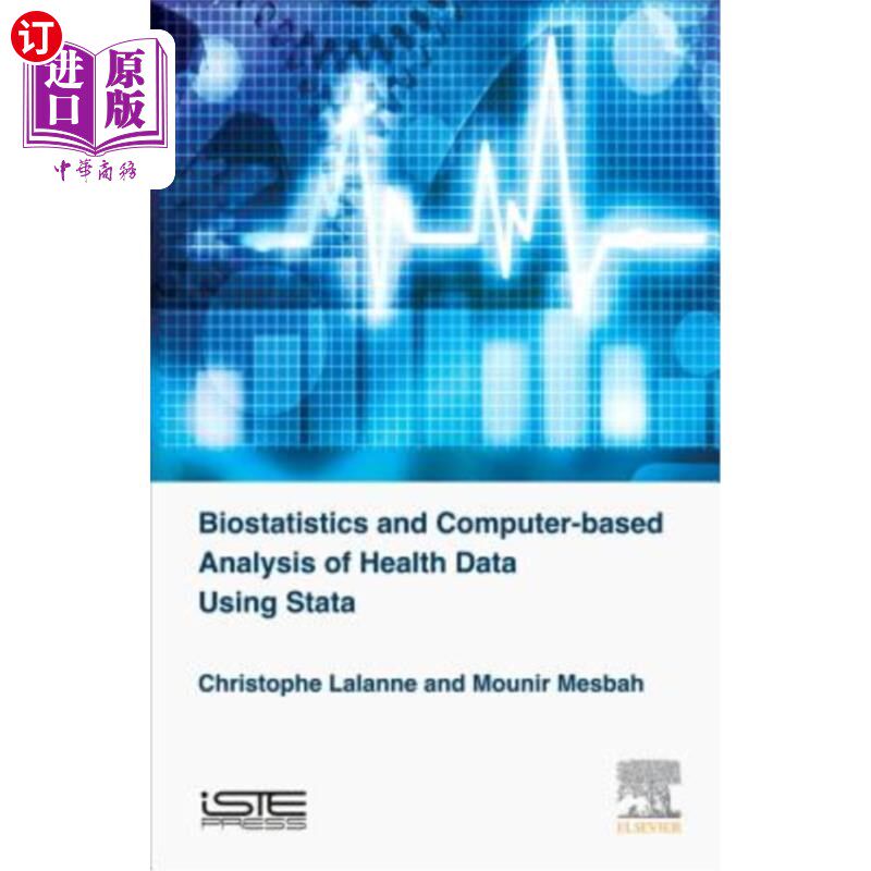 海外直订医药图书Biostatistics and Computer-Based Analysis of Health Data Using Stata 利用Stata进行卫生数据的生物统
