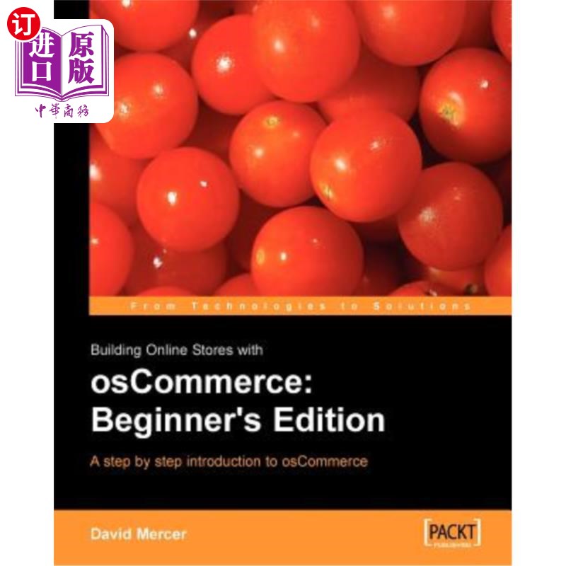 海外直订Building Online Stores with Oscommerce: Beginner Edition 使用oscommerce建立在线商店:初学者版