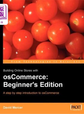 海外直订Building Online Stores with Oscommerce: Beginner Edition 使用oscommerce建立在线商店：初学者版