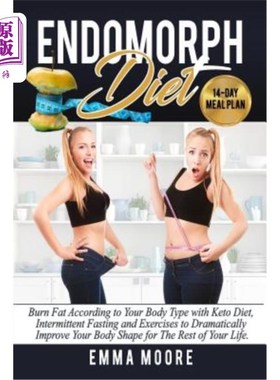 海外直订医药图书Endomorph Diet: Burn Fat According to Your Body Type with Keto Diet, Intermitten 内型饮食：根据你的