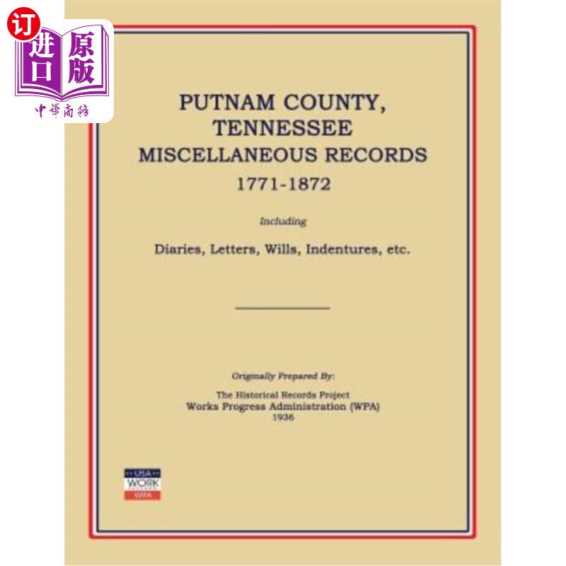 海外直订Putnam County, Tennessee, Miscellaneous Records 1771-1872; Including Diaries, Le 田纳西州普特南县，杂项记录