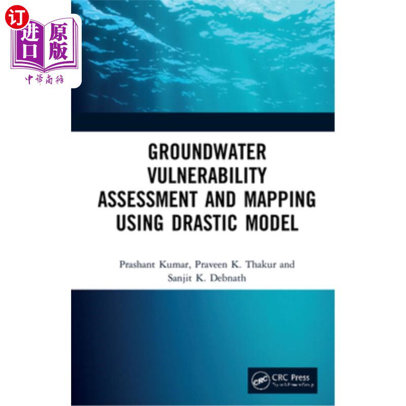 海外直订Groundwater Vulnerability Assessment and Mapping Using Drastic Model 基于Drastic模型的地下水脆弱性评价与制