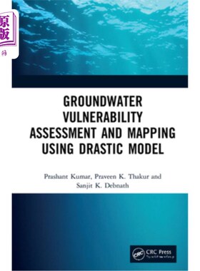 海外直订Groundwater Vulnerability Assessment and Mapping Using Drastic Model 基于Drastic模型的地下水脆弱性评价与制