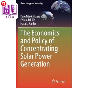 海外直订The Economics and Policy of Concentrating Solar Power Generation 聚光太阳能发电的经济与政策