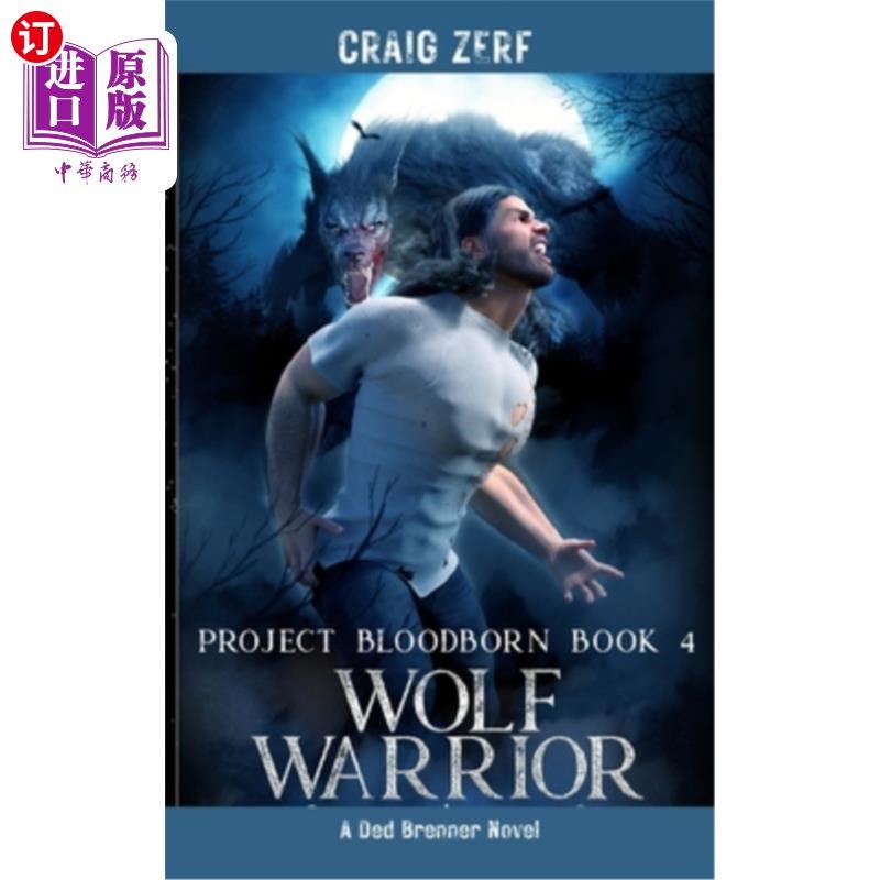 海外直订Project Bloodborn - Book 4 WOLF WARRIOR 血生计划-第四本书狼战士