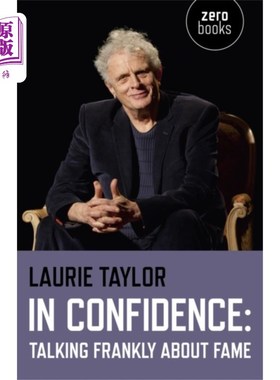 海外直订In Confidence: Talking Frankly about Fame 自信:坦率地谈论名声