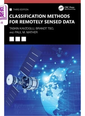 海外直订Classification Methods for Remotely Sensed Data Classification Methods for Remotely Sensed Data