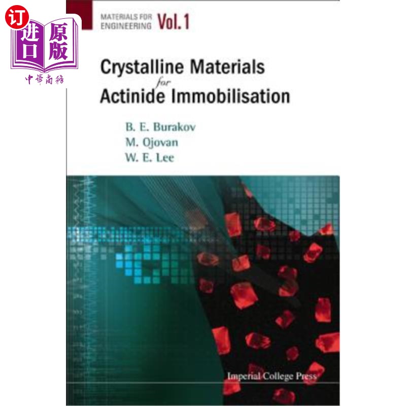 海外直订Crystalline Materials for Actinide Immobilisation 锕系元素固定用晶体材料