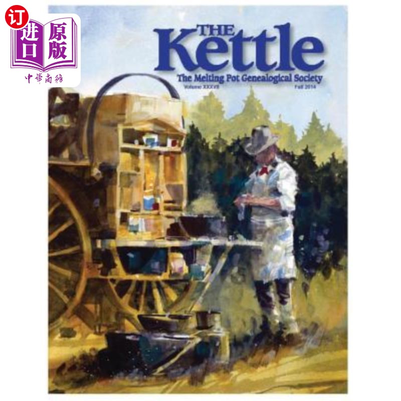 海外直订The Kettle: The Melting Pot Genealogical Society 《水壶:大熔炉族谱学会