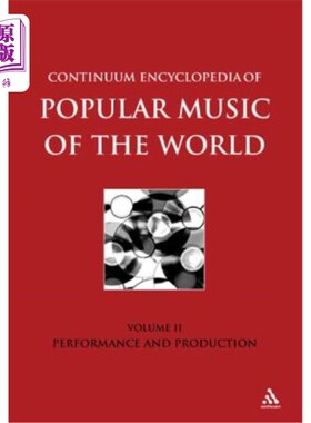 海外直订Continuum Encyclopedia of Popular Music of the World Part 1 Performance and Prod 世界流行音乐连续体百科全书