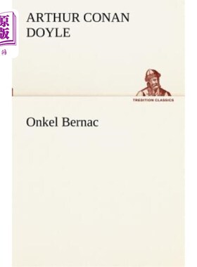 海外直订德语 Onkel Bernac 伯纳克叔叔