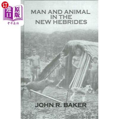 海外直订Man and Animal In New Hebrides 人与动物在新赫布里底群岛