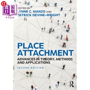 Methods Attachment 理论 方法与应用进展 Applications 海外直订Place and Theory Advances 地点依恋