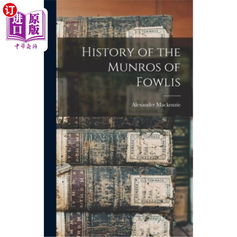 海外直订History of the Munros of Fowlis 福里斯门罗家族的历史