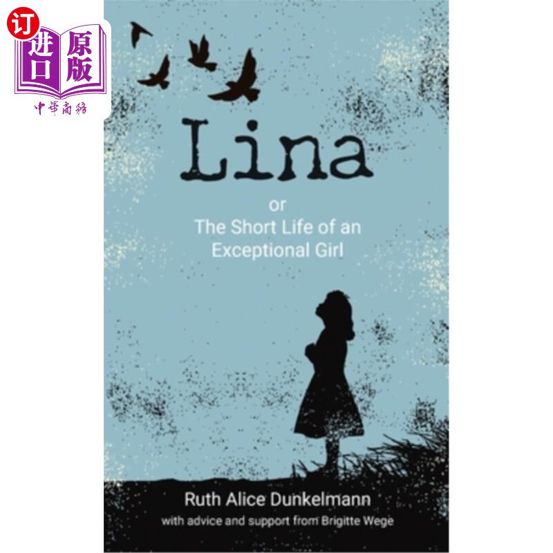 海外直订Lina: or The Short Life of an Exceptional Girl 丽娜：还是一个特殊女孩短暂的生命