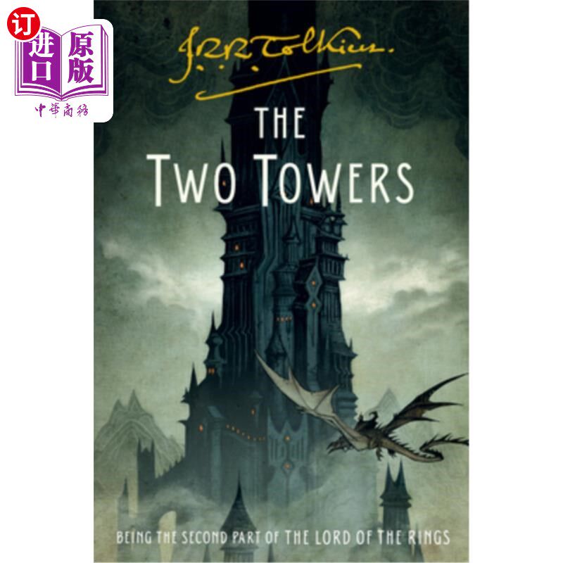 海外直订The Two Towers: Being the Second Part of the Lord of the Rings 双塔：是指环王的第2部分