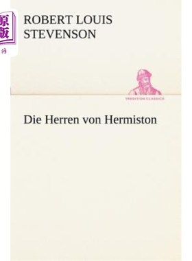 海外直订德语 Die Herren Von Hermiston 赫米斯顿先生
