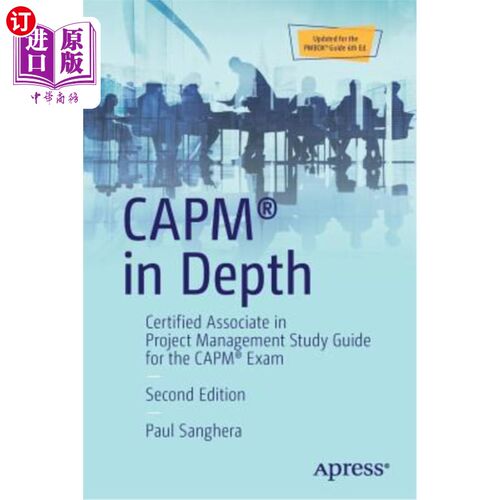 海外直订Capm(r) in Depth: Certified Associate in Project Management Study Guide for the  Capm（r）深度：Capm（