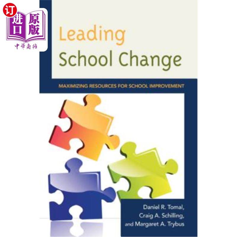 海外直订Leading School Change: Maximizing Resources for School Improvement 领导学校变革:为学校改善最大化资源