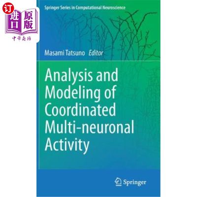 海外直订医药图书Analysis and Modeling of Coordinated Multi-Neuronal Activity 协同多神经元活动的分析与建模