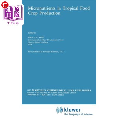 海外直订Micronutrients in Tropical Food Crop Production 热带粮食作物生产中的微量营养素