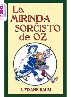 海外直订世界语 La Mirinda Sorchisto de Oz (Romantraduko Al Esperanto) La Mirinda Sorchito de Oz（罗马世界语）