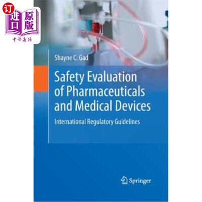 海外直订医药图书Safety Evaluation of Pharmaceuticals and Medical Devices: International Regulato 药品和医疗器械的安