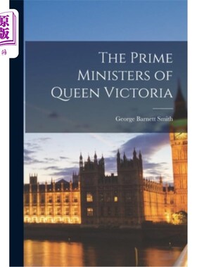 海外直订The Prime Ministers of Queen Victoria 维多利亚女王的首相们
